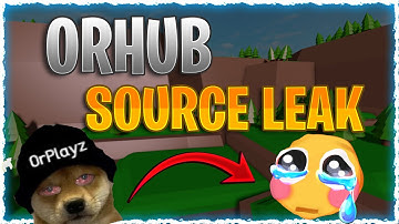 OrHub Source Leak (NOT OBFUSCATED) | SquidSaysNo