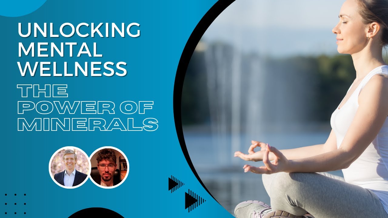 Unlocking Mental Wellness: The Power of Minerals - YouTube