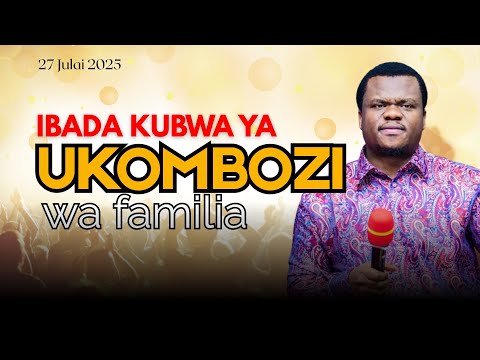 LIVE 27 07 2025 SWAHILI IBADA YA UKOMBOZI WA FAMILIA KUTOKA KWENYE MIKOBA YA MAAGANO