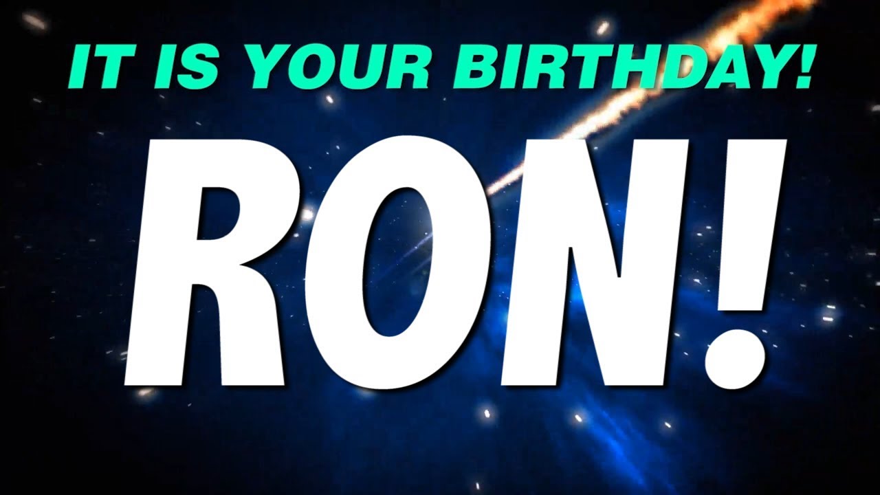 Happy birthday ron! 