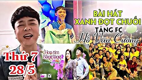 Hồ Văn Cường Và Ca Khúc FC Xanh Đọt Chuối Được Ca Nhạc Sỹ Sơn Hạ Viết Tặng Sắp Ra Mắt