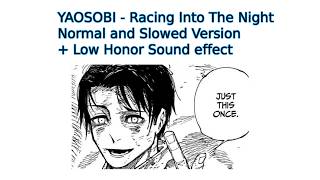 YOASOBI racing into the night x Low Honor | normal & slowed (Instagram Edit Audio)