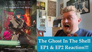 WTF Is This!!! The Ghost In The Shell 2026 EP1 & EP2 Reaction!!!