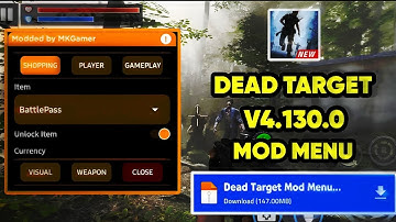 DEAD TARGET MOD MENU - V4.130.0