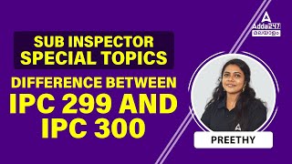 SI Special Topics Malayalam | Difference between IPC 299 and 300 | By Preethy mam