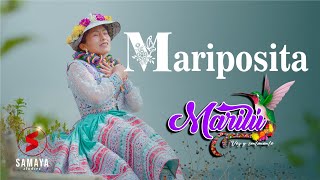 Mariposita - Marilú Voz Y Sentimiento - Huayllachas Del Colca - Video Oficial 4K Marilú Achaco