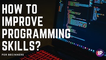 5 Steps to improve Programming Skills