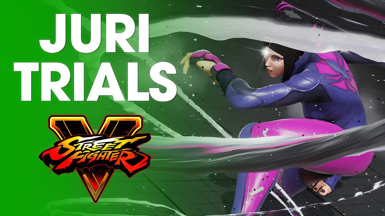 Street Fighter V Juri Trials Youtube