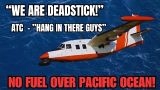 TWIN OTTER ditches into pacific Ocean! (FUEL STARVATION) #atc