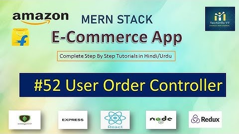 #52 User Order Controller Test | Mern Stack Tutorials(HIndi/Urdu)