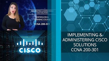 Implementing and Administering Cisco Solutions (200-301 CCNA)