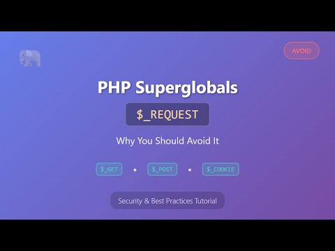 PHP $_REQUEST Superglobal: Why You Should Avoid It! (Beginner's Guide)