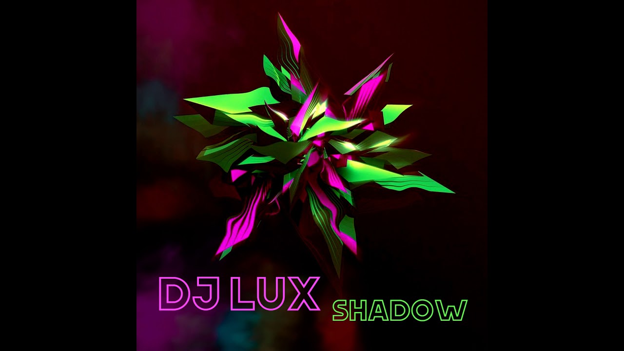 Dj Lux   Shadow