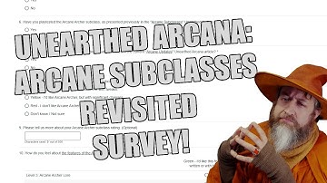 Filling out the Unearthed Arcana: Arcane Subclasses Update Survey | Nerd Immersion