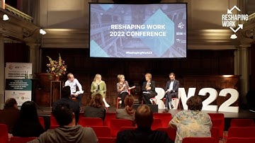 Panel Session: "Platforms and Regulatory Landscapes" | Reshaping Work 2022 Conference
