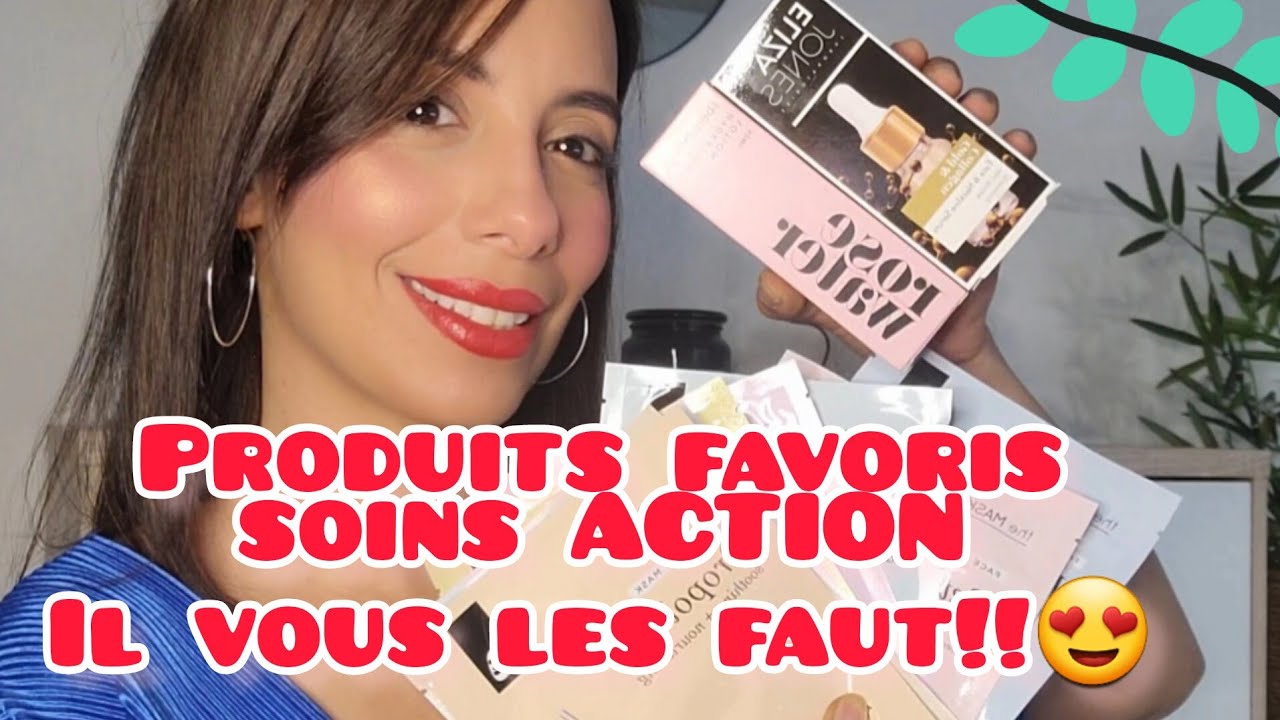 Les produits SOIN ACTION à avoir absolument, ils sont top!!! ❤️