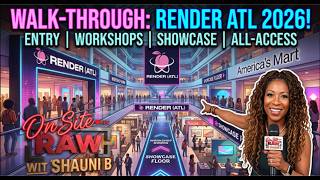 Inside Render ATL 2026: Full Tech Conference Walkthrough: What It’s REALLY Like On Site Wit Shauni B