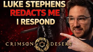 @lukestephenslive tries to redact me while also trying to discredit me relating to Crimson Desert!