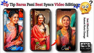 Tip Tip Barsa Pani Beat Sync Status Editing |Alight Motion Status Editing|tip tip barsa pani status