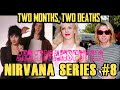 Kurt Cobain's Last Days | #8 Extended  | Eric Erlandson, Two Months, Two Deaths