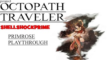 Project Octopath Traveler Demo - Primrose