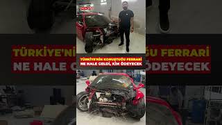 Oto tamircisi Hakan Yılmaz, test sürüşüne çıktığı 15 milyon TL değerindeki Ferrari&#39;yle kaza yaptı...
