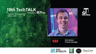 TechTALK_NZ - Nick Benton -- Industry 4.0: Product Management - WestPac NZ screenshot 1