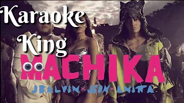 Machika , Karaoke By Karaoke King..