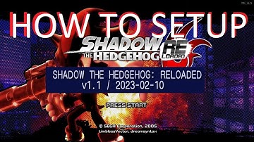 Shadow Reloaded Mod v1.1 Dolphin Setup / Release READ DESCRIPTION