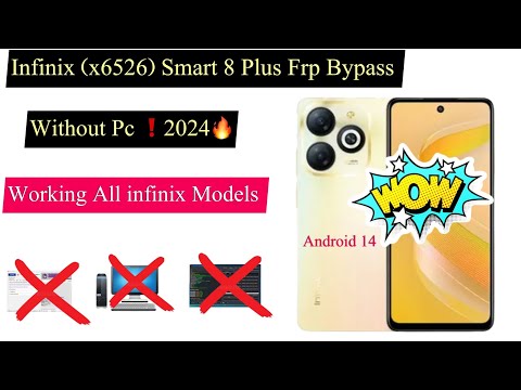 Infinix Smart 8 Plus (x6526) frp Bypass without PC ️2024🔥/New Method ...