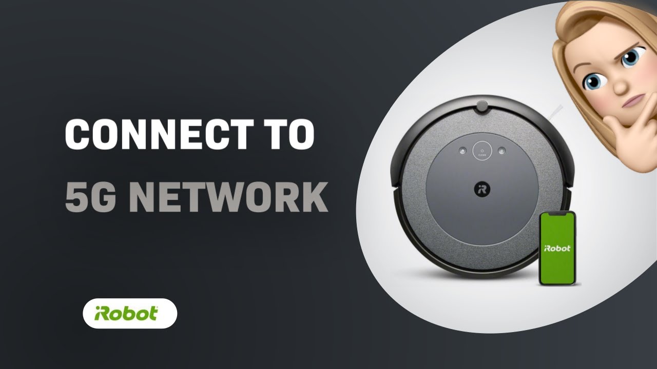 How to Connect Your iRobot Roomba i5 to a 5G WiFi Network - YouTube