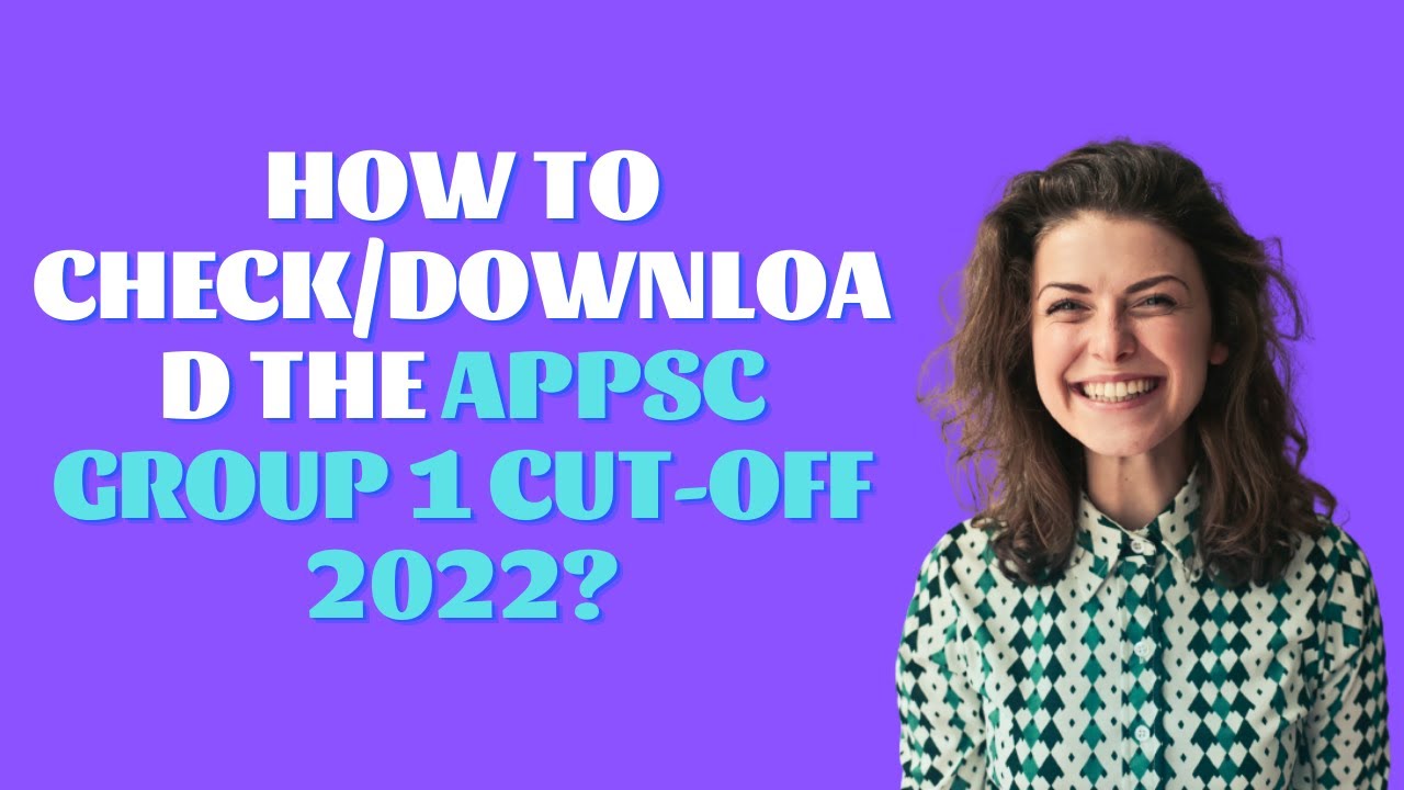 Download the APPSC Group 1 Cut off 2022