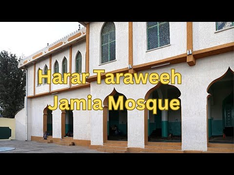 Harar Taraweeh - Jamiah Masjid 