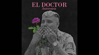 Video thumbnail of "EL DOCTOR - ANIVERSARIO #ELDOCTOR #aniversario"