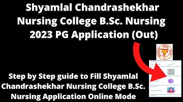 SCNC B.Sc. Nursing 2023 Application Form (Out) How to Fill Application Form Online Mode