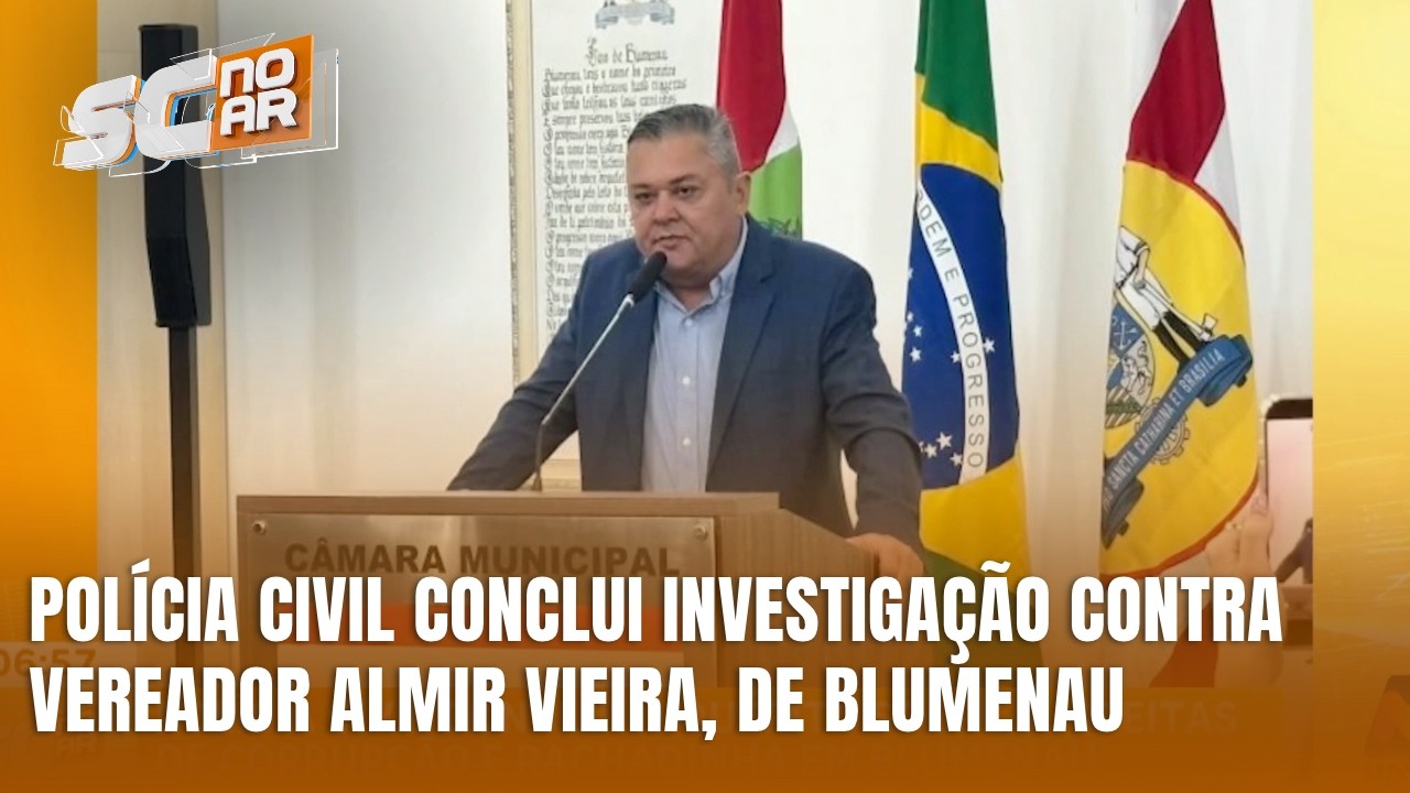 Polícia conclui inquérito sobre suspeitas de corrupção e rachadinha em Blumenau