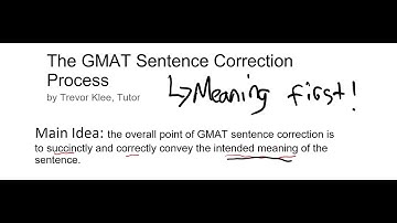 The GMAT Sentence Correction process, by a 750 scorer (47V)
