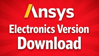 How to Download ANSYS Electronics Desktop FREE Student Version | Ansys Electronics Desktop | ansys