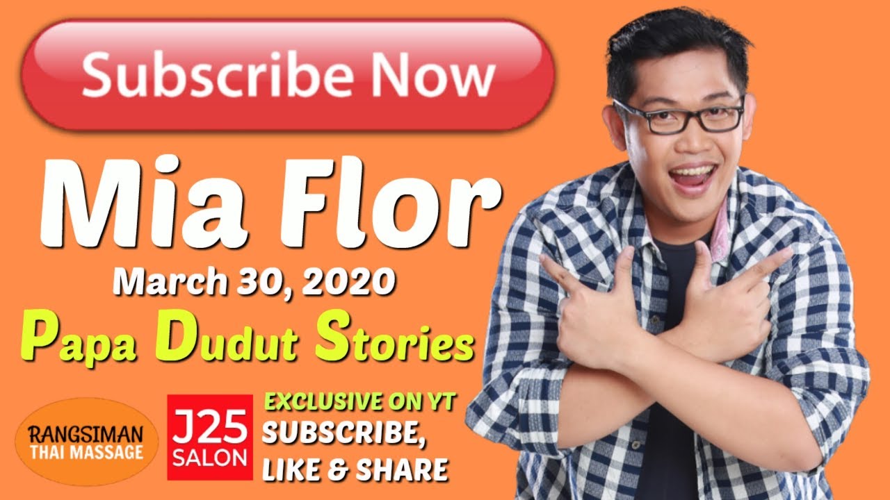 MABILIS MAINLOVE SA MAY EDAD (PAPA DUDUT STORIES OF MIA, EXCLUSIVE ON YOUTUBE)