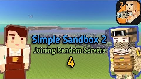 Simple Sandbox 2 | Joining random servers 4 Remake | #simplesandbox2