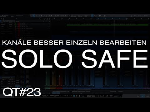 Was ist Solo-Safe und wofür braucht man es? | Abmischen Tutorial Deutsch | Quicktip 23