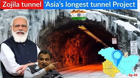 Zojila Tunnel (2021)- Asia