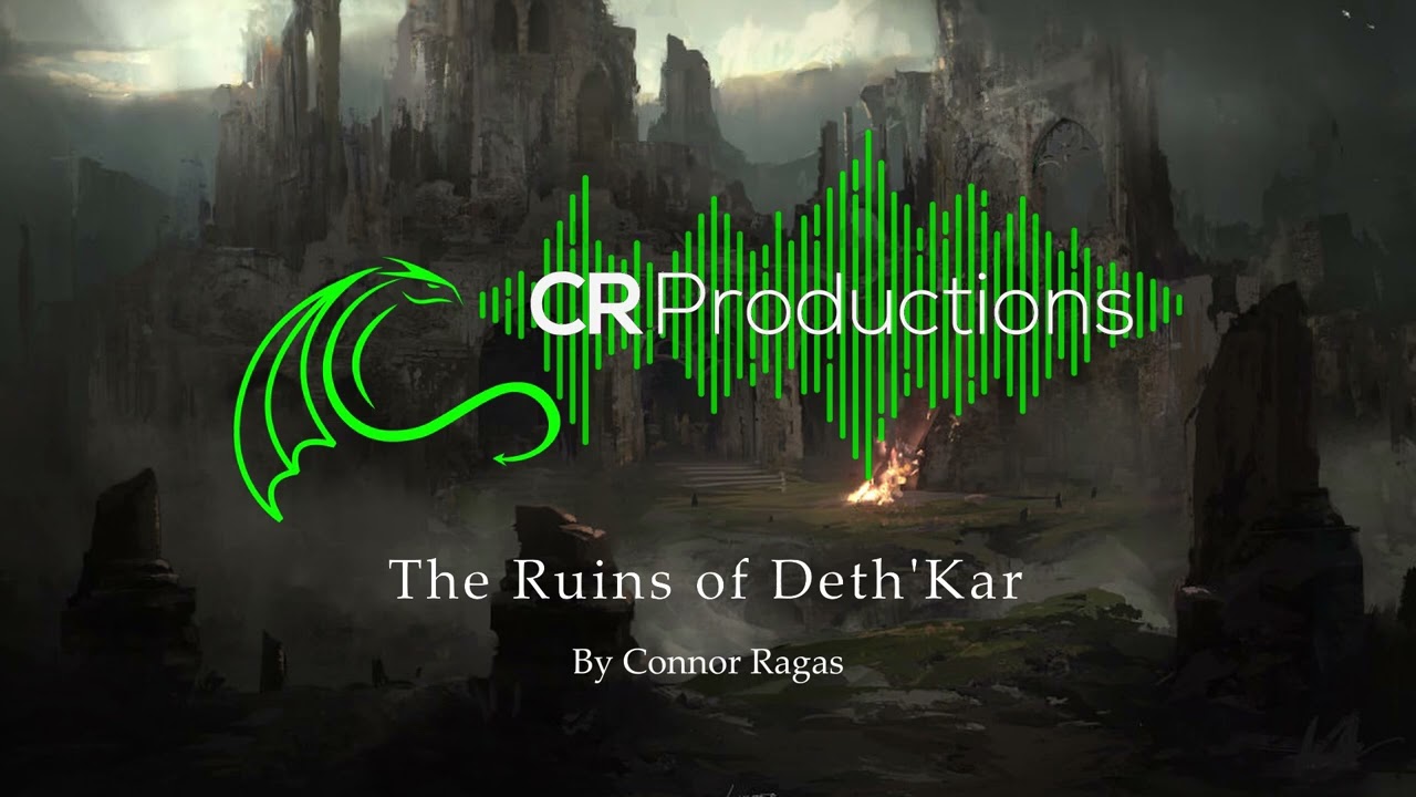 The Ruins of Deth'Kar - DnD & TTRPG Music by Connor Ragas