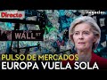 DIRECTO PULSO DE MERCADOS | EUROPA TOMA EL MANDO MIENTRAS PETRÓLEO Y DÓLAR SE DESPLOMAN