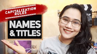 Capitalizing Names and Titles  Capitalization Rules | CSE, IELTS, and UPCAT Review