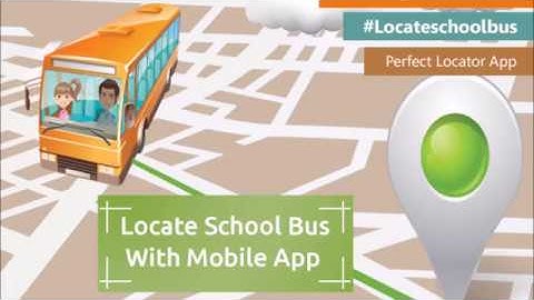School Bus Tracking App - Locateschoolbus.in