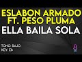 Eslabon Armado Ft. Peso Pluma - Ella Baila Sola - Karaoke Instrumental - Bajo