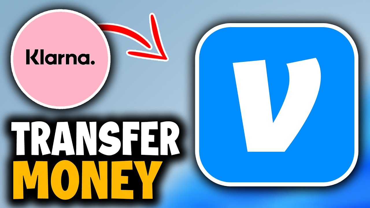 How to Transfer Money from Klarna to Venmo - Easy Guide - YouTube