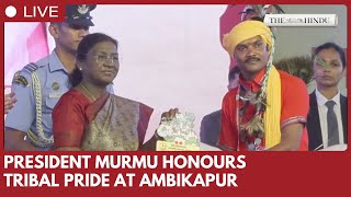 Droupadi Murmu Attends Janjatiya Gaurav Diwas Celebrations In Ambikapur, Chhattisgarh