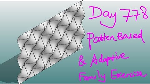 Revit Exercise (Day 778) Pattern Based & Adaptive Family Exercise